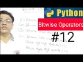 Bitwise Operators in Python in Hindi Lec-12 Tutorial for beginners
