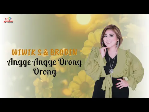 Download MP3 Wiwik Sagita & Brodin - Angge Angge Orong Orong (Official Music Video)