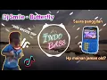Download Lagu Indo Bass - DJ AIYA IYA Smile Butterfly remix viral TikTok terbaru Full bass 2020