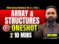 Programming In C Arrays Structures in 10 Minutes DIPLOMA One Shot Pradeep Giri Sir
