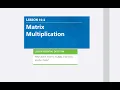 Matrix Multiplication Lesson 10-2