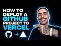 HOW TO DEPLOY A GITHUB PROJECT TO VERCEL STEP-BY-STEP GUIDE 2026