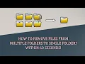How to remove files from multiple folders to single folder