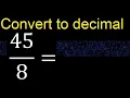 Convert to decimal How To Convert Decimals to Fractions