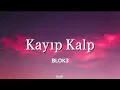Kayip kalp - BLOK3 #blok3 #music #lyrics 