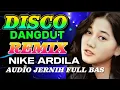 Lagu DJ REMIX NIKE ARDILLA DANGDUT KENANGAN TER HITS FULL BAKL