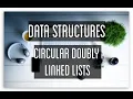 Circular Doubly Linked List - Data Structure