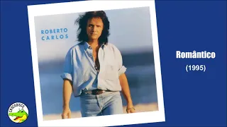 Roberto Carlos - Romântico