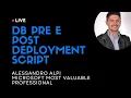 Database pre e post deployment script