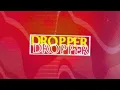 Download Lagu Dropper - Ok Ok Ok [Official Music Video]