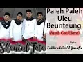 Download Lagu Paleh Paleh Uleu Beunteung (Azeub Caci Ulama) || Kasidah Aceh || By Shautul Fata