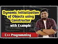 dynamic Initialization of Objects using Constructor in c C Tutorial PART 62