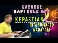 Download Lagu KEPASTIAN - RITA SUGIARTO | Karaoke | Nada Pria | Lirik