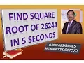 Trick 88 - Find Square Root of 26244 in 5 Seconds
