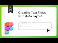 Text Field States Component and Variants with Auto Layout Figma prototype