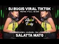 Download Lagu DJ SALATTA MATO - DJ BUGIS VIRAL TIKTOK TERBARU 2024