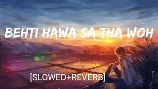 Behti Hawa Sa Tha Wo [Slowed+Reverb]- Shaan | Textaudio