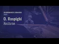Ottorino Respighi - Nocturne | Pierdomenico Leonardo
