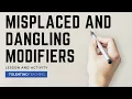 Misplaced and Dangling Modifiers Lesson and Activity