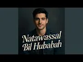 Lagu Natawassal Bil Hubabah