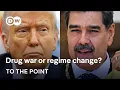 What does Trump want in Venezuela? | To the point