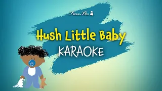 Hush Little Baby Karaoke Lullaby With Lyrics For Kids Instrumental  Hush Little Baby Karaoke Lullaby With Lyrics For Kids Instrumental