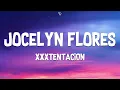 Download Lagu XXXTENTACION - Jocelyn Flores (Lyrics)