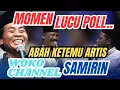 Download Lagu LUCU POLL || MOMEN ABAH ANZA KETEMU SAMIRIN LUCU POLL || KH ANWAR ZAHID TERBARU 2025
