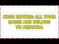 Code Review All your bases are belong to Dijkstra 2 Solutions