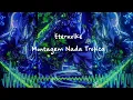 Download Lagu [1Hour] Eternxlkz - Montagem Nada Tropica | 1hEternxlkz - Montagem Nada Tropica