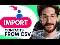 How to IMPORT CONTACTS from CSV into Google Contacts Step by Step