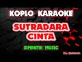 Download Lagu SUTRADARA CINTA KARAOKE -  SIMPATIK MUSIC @koplokaraooke 