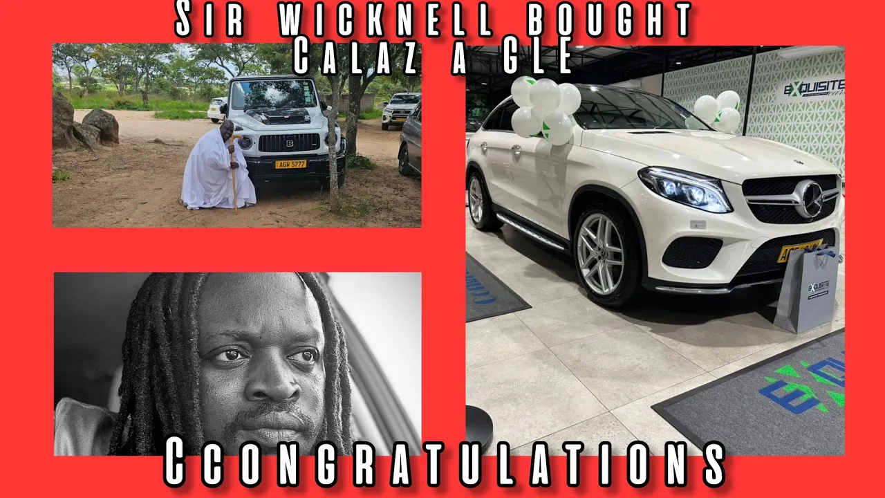 Sir Wicknell vazotengera Seh Calaz  Mercedes benz worth 80 000 USD | hanzi apology accepted