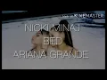Nicki Minaj Ft. Ariana Grande - BED (Official Lyric Video)