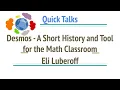 Desmos - A Short History and Tool for the Math Classroom