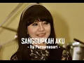 Download Lagu Ita Purnamasari__Sanggupkah Aku ( Lirik )