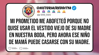 Mi PROMETIDO me Abofeteó Porque No Quise Usar el Vestido Viejo de su MADRE en Nuestra Boda, Pero...