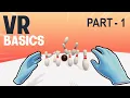 Introduction to VR in Unity - PART 1 VR SETUP
