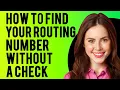 How To Find Your Routing Number Without a Check What is a Routing Number