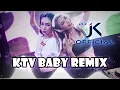 KTV BABY✨｜DJ JK Remix｜🎤 我不要吸毒 因为你的我的毒毒毒～