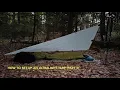A Couple More Ways I Like To Set Up My Ultralight Tarp