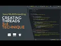 Java Multithreading 05 - Creating Threads Using Threads API 3rd Technique