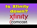 Is Xfinity website down
