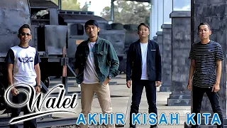 Download Walet - Akhir Kisah Kita (Official Music Video) MP3