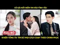 Download Lagu Cô gái mất niềm tin vào tình yêu khiến tổng tài tìm đủ mọi cách chạy theo chinh phục