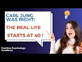 Carl Jung Was Right The Real Life Starts at 40