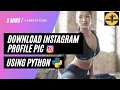 Download instagram profile picture using python