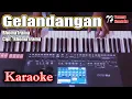 Download Lagu GELANDANGAN - Rhoma Irama - Karaoke Dangdut Korg Pa600
