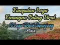 Lagu Kumpulan Lagu Kenangan Terbaru yang Paling Viral #lagukenangan #lagulawas #nostalgia #nostalgiahits 