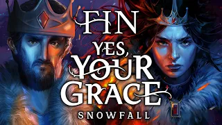 LE GRAND RETOUR À LA MAISON !! - Yes, Your Grace 2: Snowfall - [FINAL]